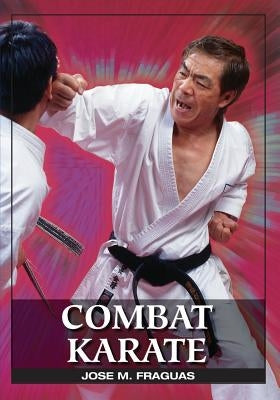Combat Karate by Fraguas, Jose M.