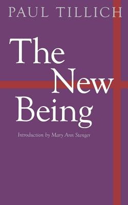 The New Being by Tillich, Paul