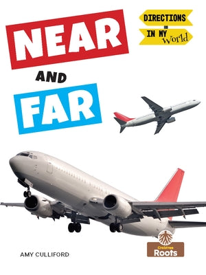 Near and Far by Culliford, Amy