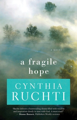 A Fragile Hope by Ruchti, Cynthia