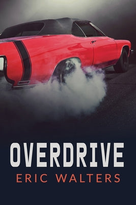 Overdrive by Walters, Eric