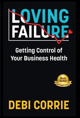 Loving Failure by Corrie, Debi
