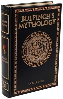 Bulfinch's Mythology by Bulfinch, Thomas