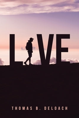 Live by Deloach, Thomas B.