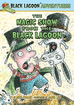 Magic Show from the Black Lago by Thaler, Mike