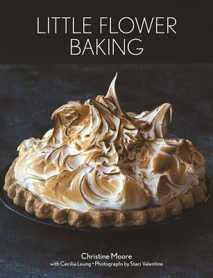Little Flower Baking by Moore, Christine