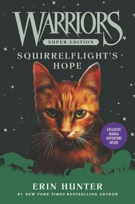 Warriors Super Edition: Squirrelflight's Hope by Hunter, Erin