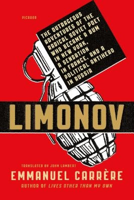 Limonov: The Outrageous Adventures by Carrere, Emmanuel