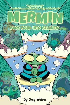 Mermin Vol. 4: Into Atlantis by Weiser, Joey
