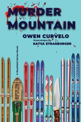 Murder Mountain by Curvelo, Owen