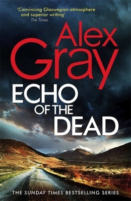 Echo of the Dead by Gray, Alex