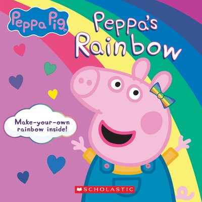 Peppa's Rainbow (Peppa Pig) (Media Tie-In) by Lune, Em