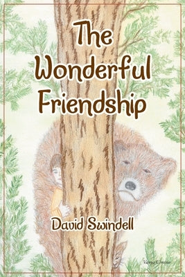 The Wonderful Friendship by Swindell, David