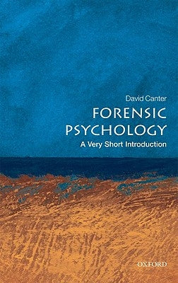 Forensic Psychology by Canter, David