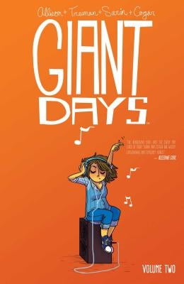 Giant Days Vol. 2, Volume 2 by Allison, John