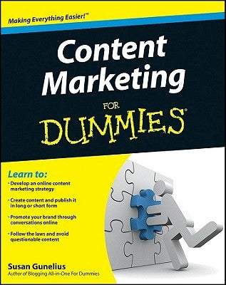 Content Marketing for Dummies by Gunelius, Susan