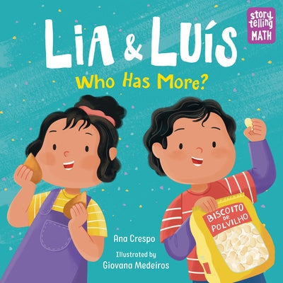 Lia & Luís: Who Has More? by Crespo, Ana