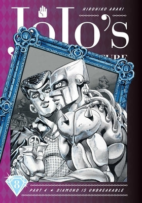 Jojo's Bizarre Adventure: Part 4--Diamond Is Unbreakable, Vol. 8, Volume 8 by Araki, Hirohiko