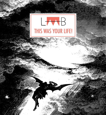 Laab #4: This Was Your Life! by Passmore, Ben