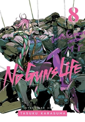 No Guns Life, Vol. 8, Volume 8 by Karasuma, Tasuku