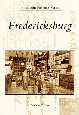 Fredericksburg by Scott, de'Onne C.