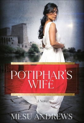 Potiphar's Wife by Andrews, Mesu