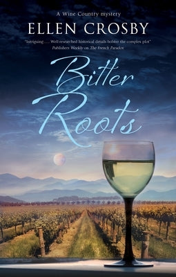 Bitter Roots by Crosby, Ellen