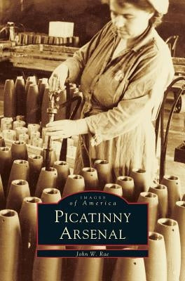 Picatinny Arsenal by Rae, John W.