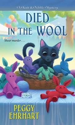 Died in the Wool by Ehrhart, Peggy