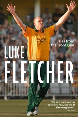 Tales from the Front Line: The Autobiography of Luke Fletcher by Fletcher, Luke
