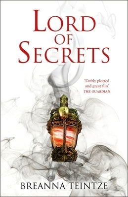 Lord of Secrets by Teintze, Breanna