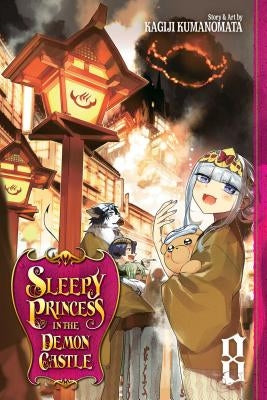 Sleepy Princess in the Demon Castle, Vol. 8, Volume 8 by Kumanomata, Kagiji