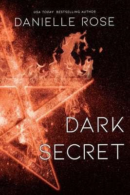 Dark Secret: Darkhaven Saga Book 1volume 1 by Rose, Danielle