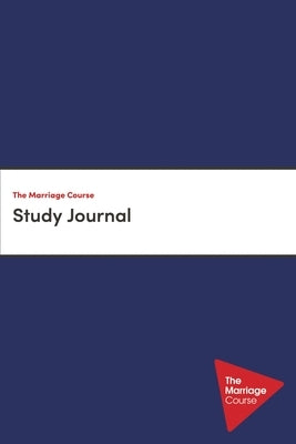 The Marriage Course Study Journal by Lee, Nicky and Sila