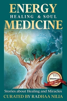 Energy Healing & Soul Medicine by Publishing House, Radhaa
