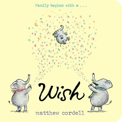 Wish by Cordell, Matthew