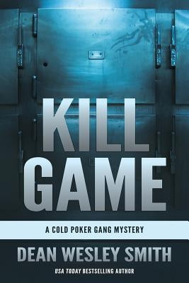 Kill Game by Smith, Dean Wesley