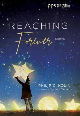 Reaching Forever by Kolin, Philip C.