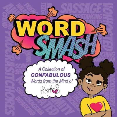 Word Smash by Swan, Kayden