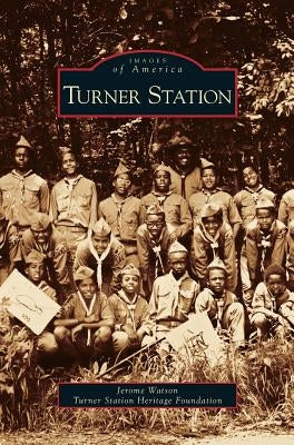 Turner Station by Watson, Jerome