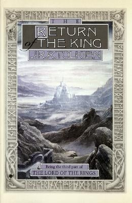 The Return of the King, Volume 3: Being Thethird Part of the Lord of the Rings by Tolkien, J. R. R.