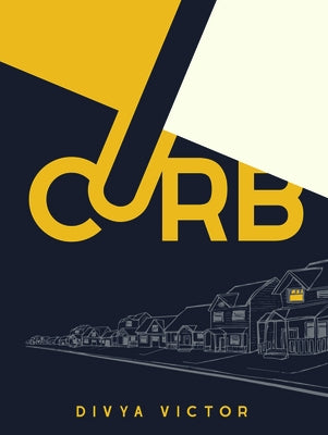Curb by Victor, Divya