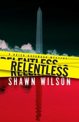 Relentless, Volume 1 by Wilson, Shawn