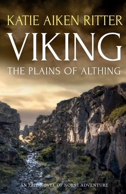 VIKING The Plains of Althing by Ritter, Katie Aiken