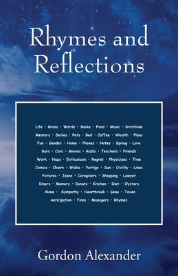 Rhymes and Reflections by Alexander, Gordon