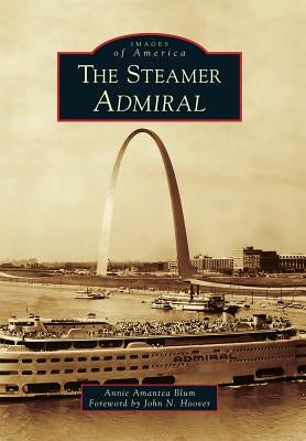 The Steamer Admiral by Blum, Annie Amantea