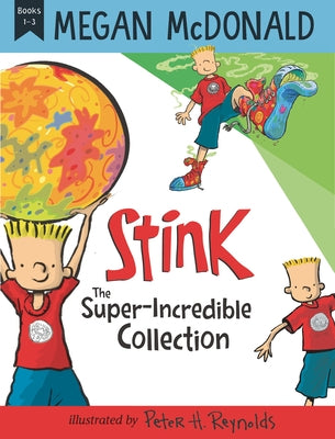Stink: The Super-Incredible Collection by McDonald, Megan