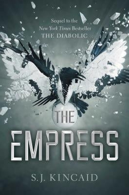 The Empress, Volume 2 by Kincaid, S. J.