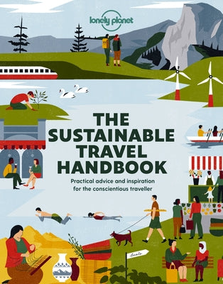 The Sustainable Travel Handbook by Planet, Lonely