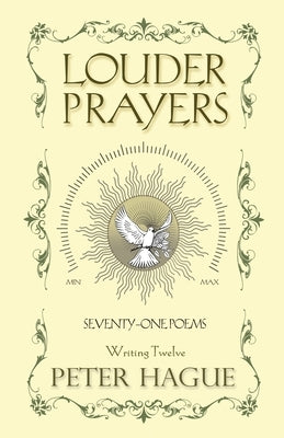 Louder Prayers by Hague, Peter